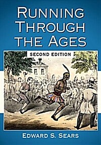 Running Through the Ages, 2D Ed. (Paperback, 2, Revised)