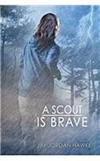 A Scout Is Brave: Volume 2 (Paperback, 2, Second Edition)