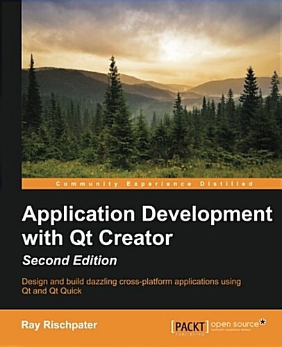 Application Development with Qt Creator - (Paperback, 2 ed)