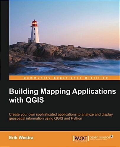 Building Mapping Applications With Qgis (Paperback)