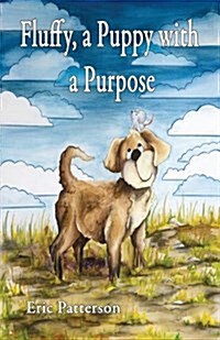 Fluffy, a Puppy with a Purpose (Paperback)