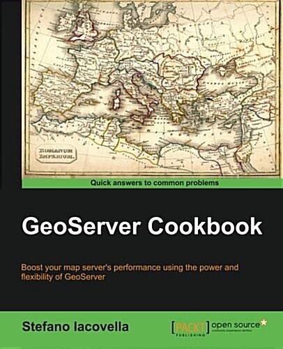 Geoserver Cookbook (Paperback)