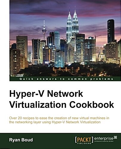 Hyper-v Network Virtualization Cookbook (Paperback)