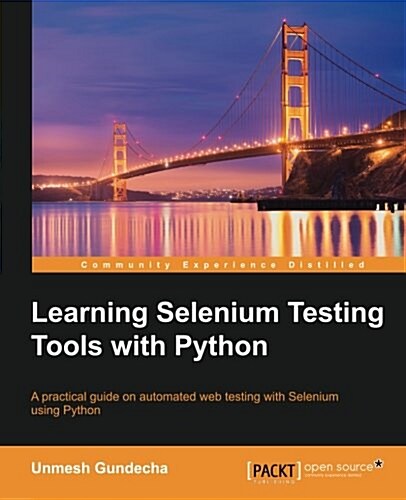 Learning Selenium Testing Tools With Python (Paperback)