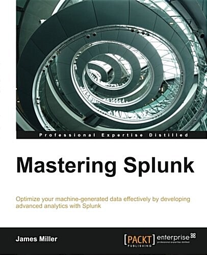 Mastering Splunk (Paperback)