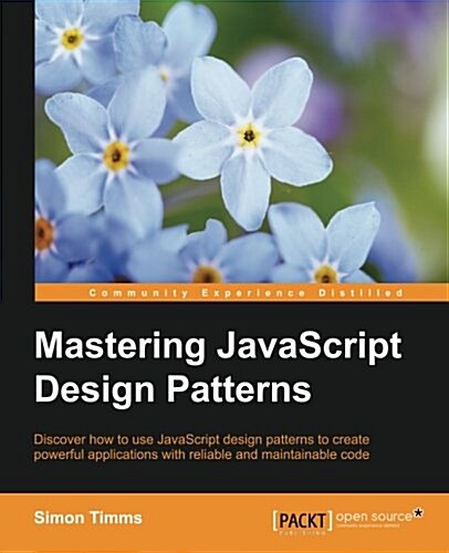 Mastering Javascript Design Patterns (Paperback)
