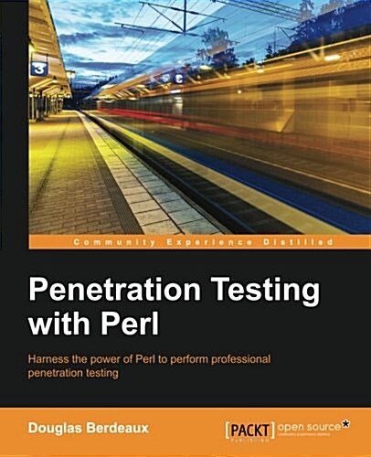 Penetration Testing With Perl (Paperback)