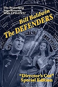 The Defenders: Directors Cut Edition (the Helmsman Saga Book 5) (Paperback)