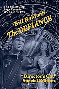 The Defiance: Directors Cut Edition (the Helmsman Saga Book 7) (Paperback)