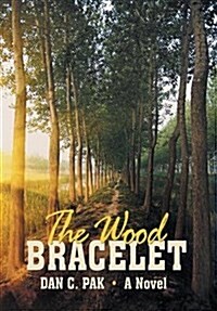 The Wood Bracelet (Hardcover)