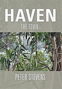 Haven: The Town (Hardcover)