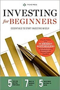 Investing for Beginners: Essentials to Start Investing Wisely (Paperback)