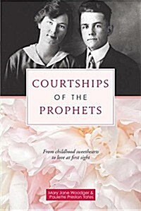 Courtships of the Prophets (Paperback)