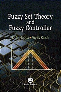 Fuzzy Set Theory and Fuzzy Controller (Hardcover)