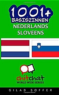 1001+ Basiszinnen Nederlands - Sloveens (Paperback)