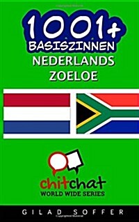 1001+ Basiszinnen Nederlands - Zoeloe (Paperback)