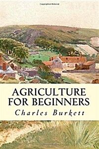 Agriculture for Beginners (Paperback)