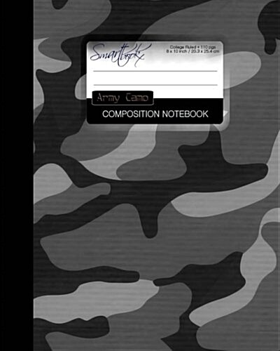 Army Camo Composition Notebook: College Ruled Writers Notebook for School / Office / Student [ Perfect Bound * Large * Black & White ] (Paperback)