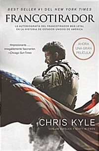 Francotirador (American Sniper - Spanish Edition): La Autobiograf? del Francotirador M? Letal En La Historia de Estados Unidos de Am?ica (MP3 CD)