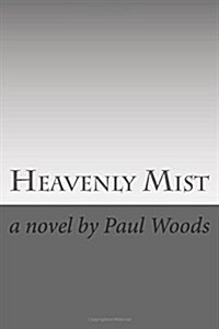Heavenly Mist (Paperback)