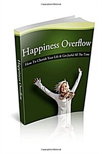 Happiness Overflow (Paperback, Large Print)