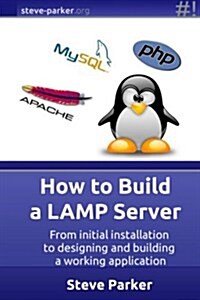 How to Build a Lamp Server (Paperback)