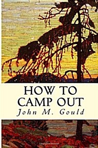 How to Camp Out (Paperback)