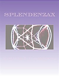 Splendenzax (Paperback, Large Print)