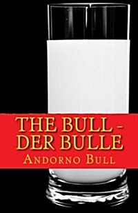 The Bull - Der Bulle (Paperback)