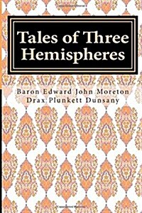 Tales of Three Hemispheres (Paperback)