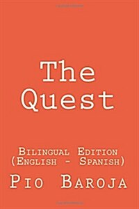 The Quest: The Quest: Bilingual Edition ( English - Spanish ) (Paperback)