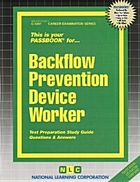 Backflow Prevention Device Worker (Spiral)