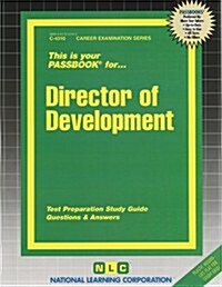 Director of Development: Passbooks Study Guide (Spiral)