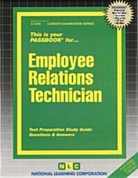 Employee Relations Technician: Passbooks Study Guide (Spiral)