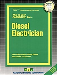 Diesel Electrician: Passbooks Study Guide (Spiral)