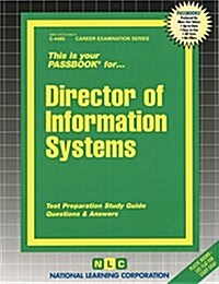 Director of Information Systems: Passbooks Study Guide (Spiral)