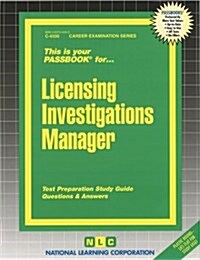 Licensing Investigations Manager: Passbooks Study Guide (Spiral)