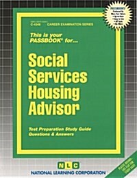 Social Services Housing Advisor: Passbooks Study Guide (Spiral)