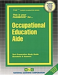 Occupational Education Aide: Passbooks Study Guide (Spiral)