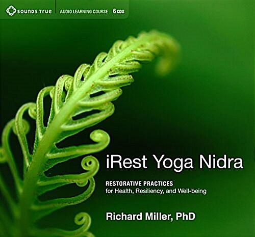 Irest Meditation: Restorative Practices for Health, Resiliency, and Well-Being (Audio CD)
