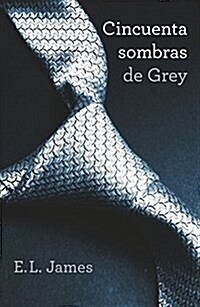 Cincuenta sombras de Grey / Fifty Shades of Grey (Paperback, Translation)