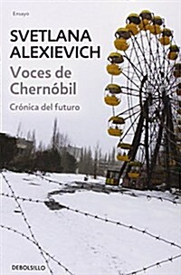 Voces de Chern?il / Voices from Chernobyl (Paperback)