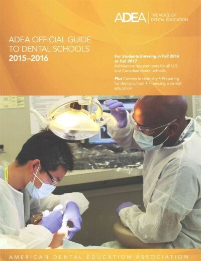 ADEA Official Guide to Dental Schools 2015 (Paperback)