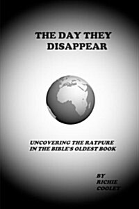 The Day They Disappear (Paperback)
