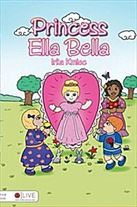 Princess Ella Bella (Paperback)