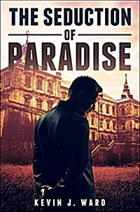 The Seduction of Paradise (Paperback)