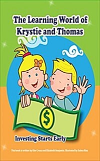 The Learning World of Krystie and Thomas (Paperback)