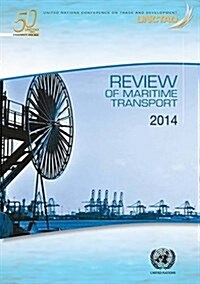 Review of Maritime Transport: 2014 (Paperback)