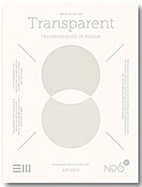 [중고] Palette 06 - Transparent: Translucency in Design (Paperback)