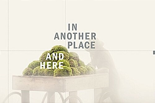 In Another Place and Here (Paperback)